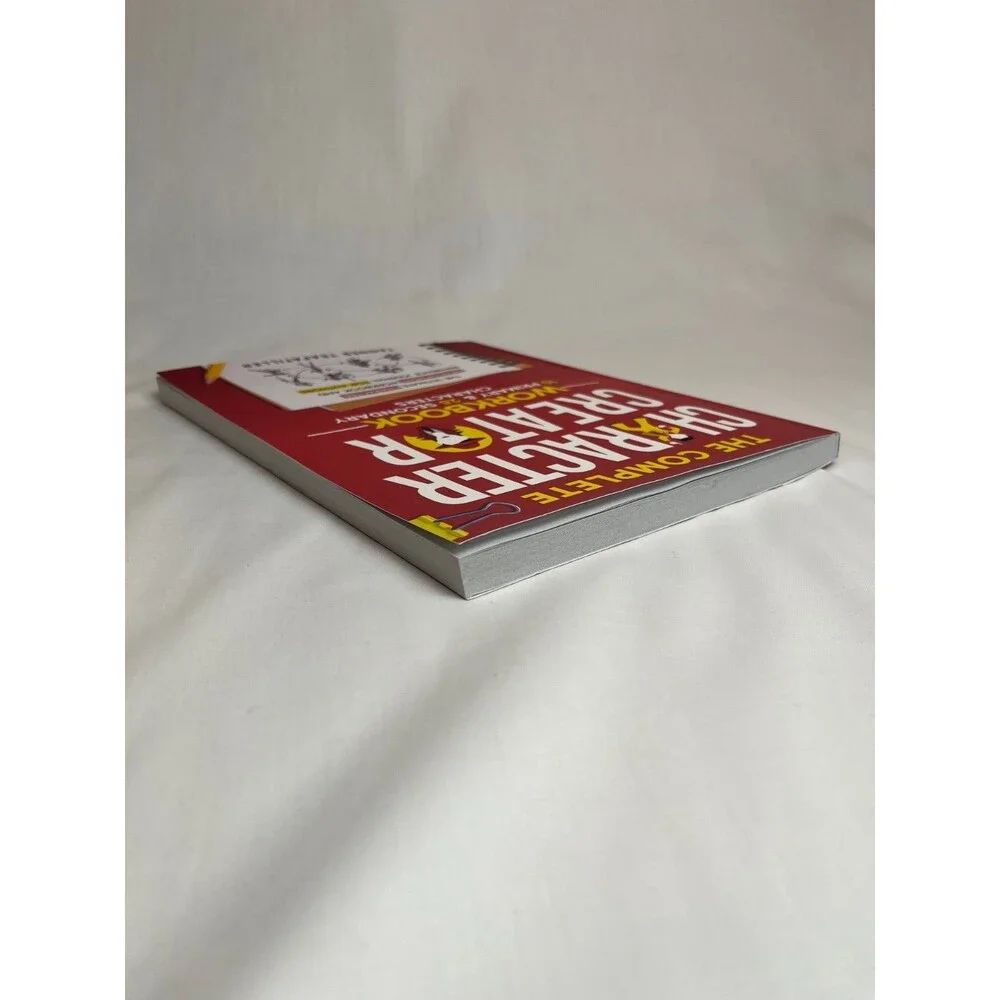 The Complete Character Creator: The Ultimate Character Development Workbook and